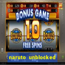 naruto unblocked games 76